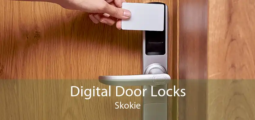 Digital Door Locks Skokie