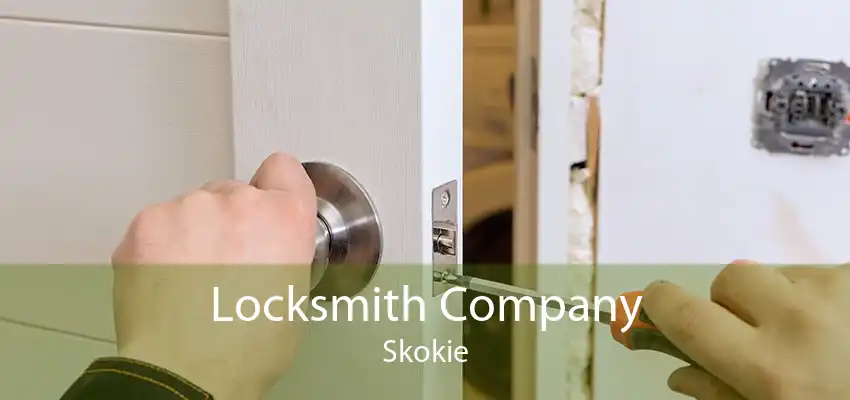 Locksmith Company Skokie