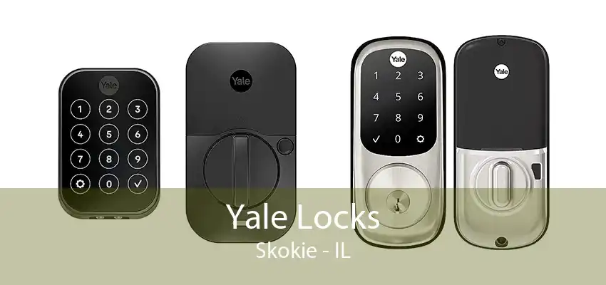 Yale Locks Skokie - IL